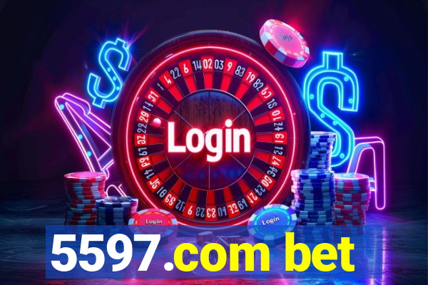 5597.com bet