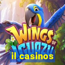 il casinos