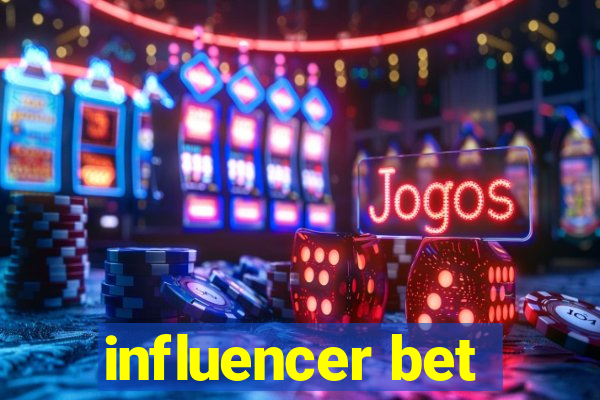 influencer bet