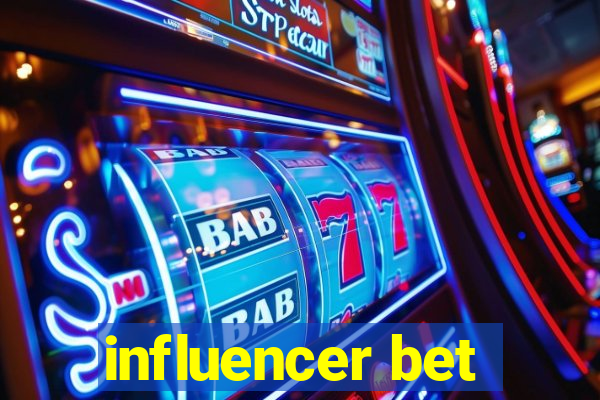 influencer bet