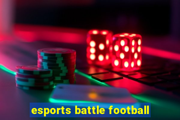 esports battle football