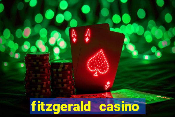 fitzgerald casino las vegas