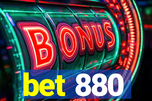 bet 880