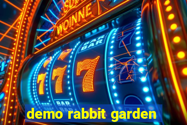 demo rabbit garden