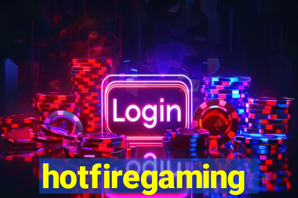 hotfiregaming