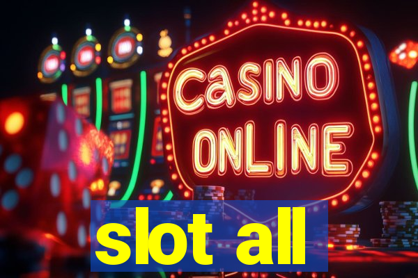 slot all