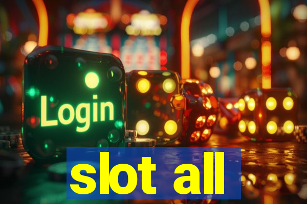 slot all