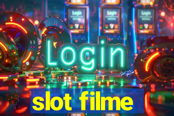 slot filme