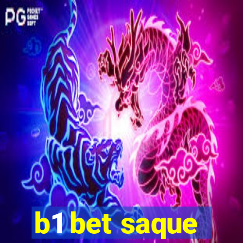 b1 bet saque