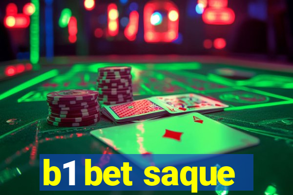 b1 bet saque