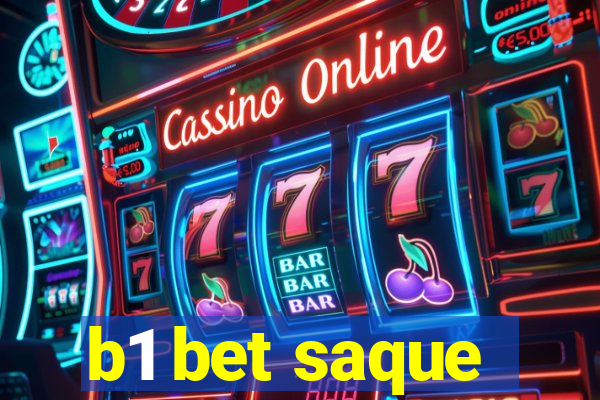 b1 bet saque