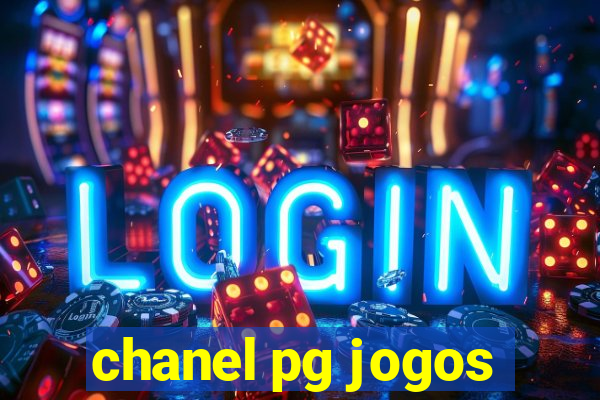 chanel pg jogos