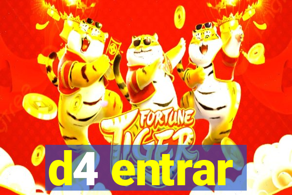 d4 entrar