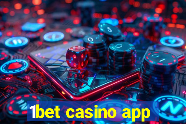 1bet casino app