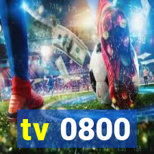 tv 0800