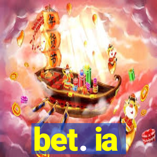 bet. ia