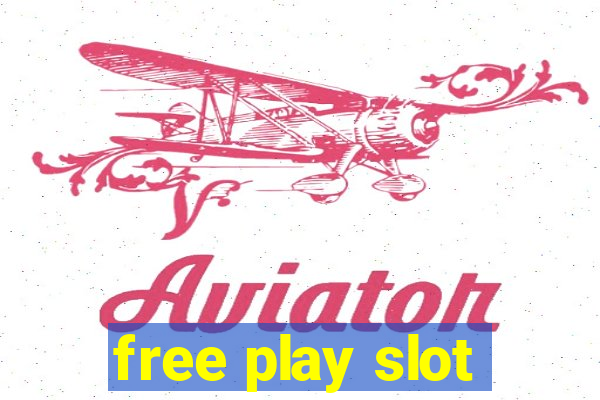 free play slot