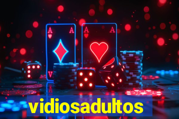 vidiosadultos