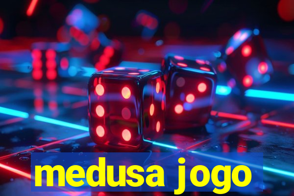 medusa jogo