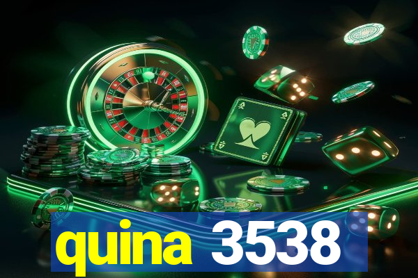 quina 3538