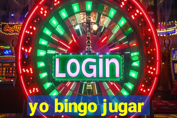 yo bingo jugar