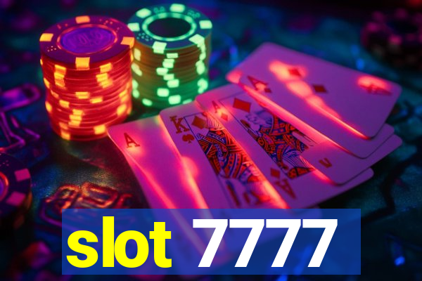 slot 7777