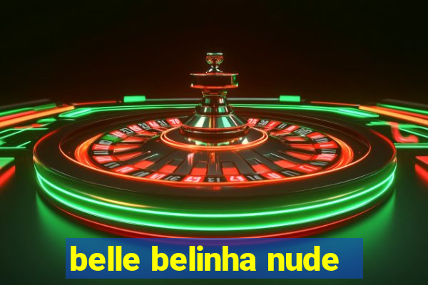 belle belinha nude