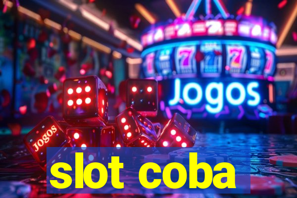 slot coba