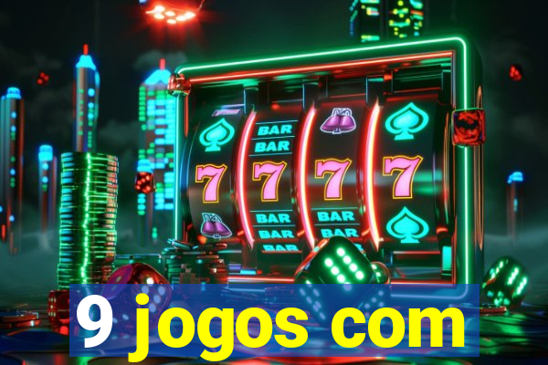 9 jogos com