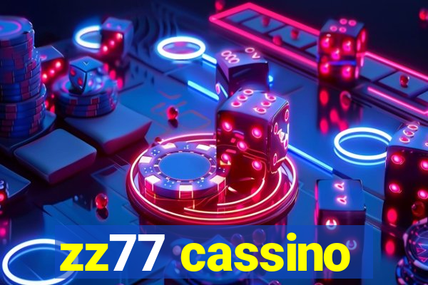 zz77 cassino