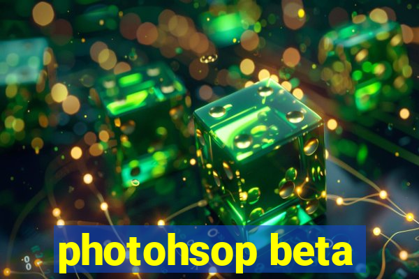 photohsop beta