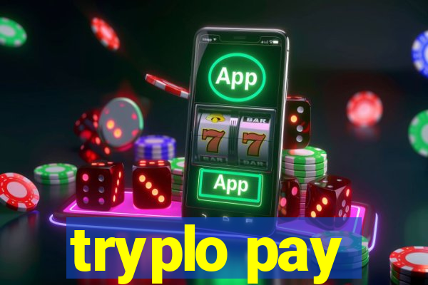 tryplo pay