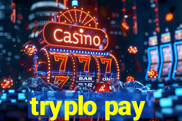 tryplo pay