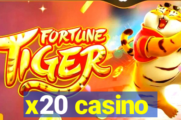 x20 casino