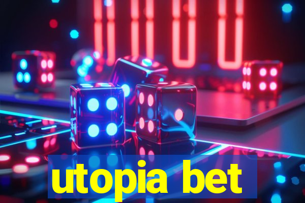 utopia bet