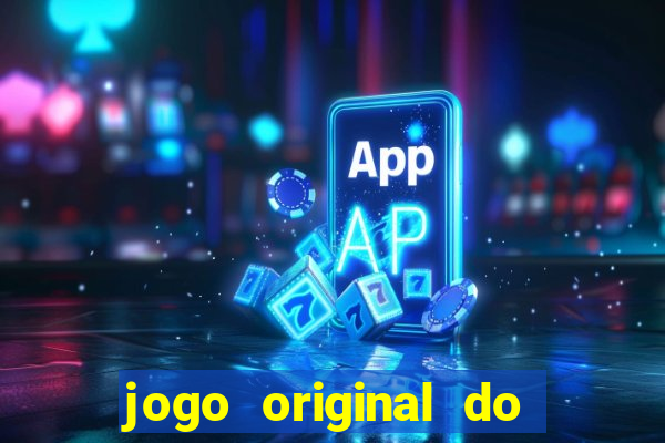 jogo original do tigre que ganha dinheiro