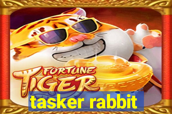 tasker rabbit