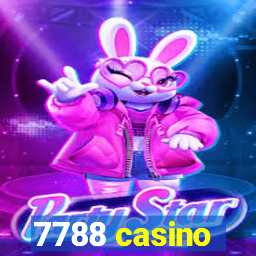 7788 casino