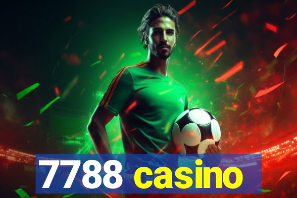 7788 casino