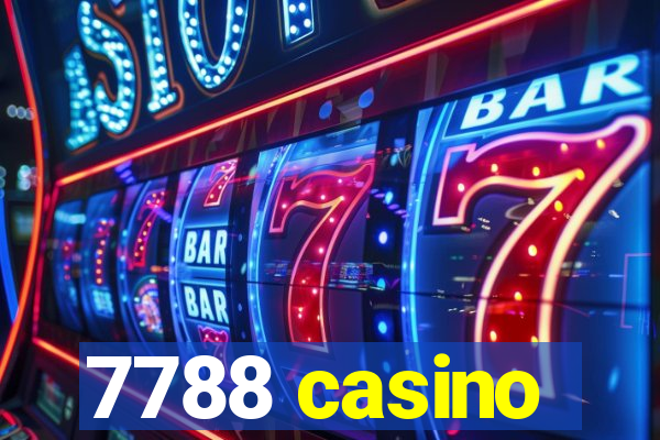 7788 casino