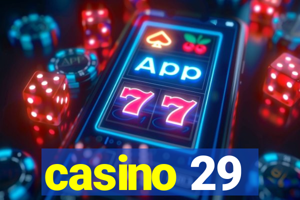 casino 29