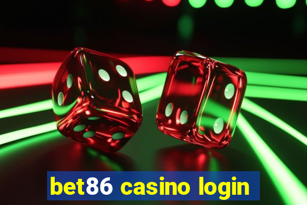 bet86 casino login