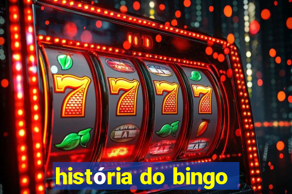 história do bingo