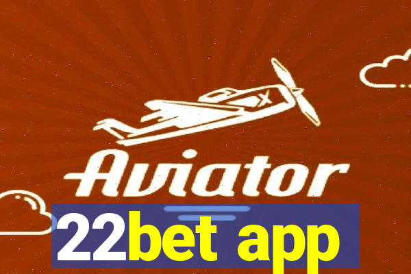 22bet app