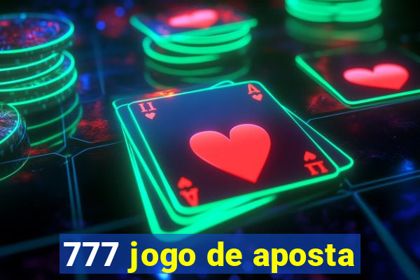 777 jogo de aposta