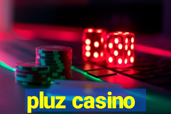 pluz casino