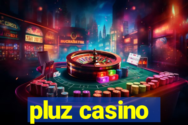 pluz casino