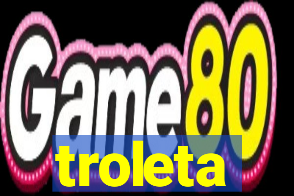 troleta