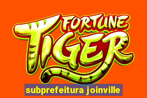 subprefeitura joinville