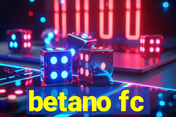 betano fc